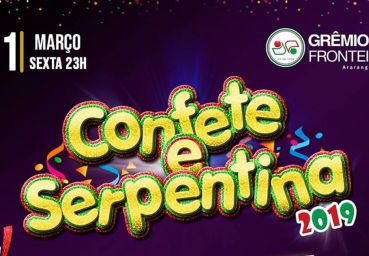 Carnaval Confete e Serpentina 2019 Grêmio Fronteira 